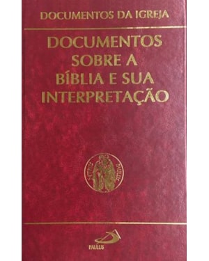 Documentos sobre a bíblia e sua interpretação