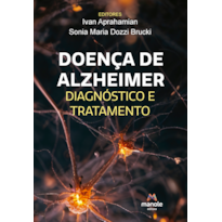 Doença de Alzheimer: diagnóstico e tratamento