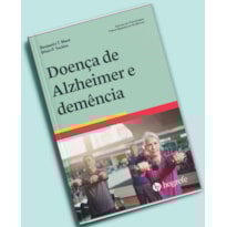 Doença de Alzheimer e demência: avanços em psicoterapia - Prática baseada em evidências