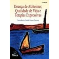 DOENCA DE ALZHEIMER, QUALIDADE DE VIDA E TERAPIAS EXPRESSIVAS - 2