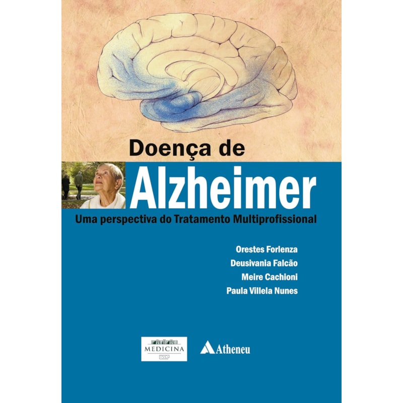Doença de Alzheimer: uma perspectiva do tratamento multiprofissional