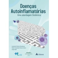 Doenças autoinflamatórias - Uma abordagem sistêmica