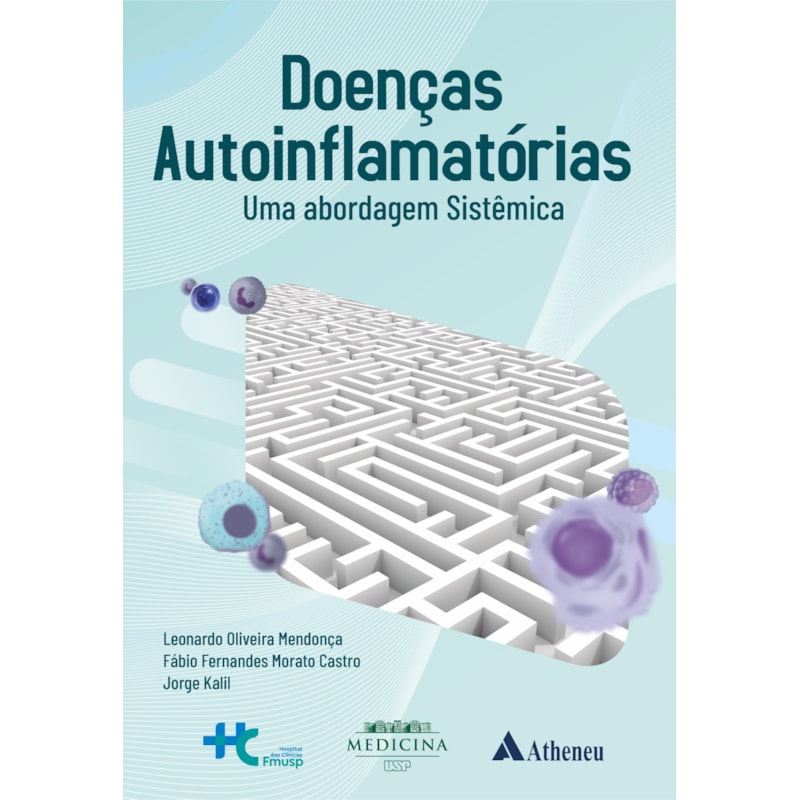 Doenças autoinflamatórias - Uma abordagem sistêmica