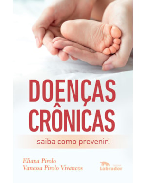 DOENÇAS CRÔNICAS: SAIBA COMO PREVENIR!