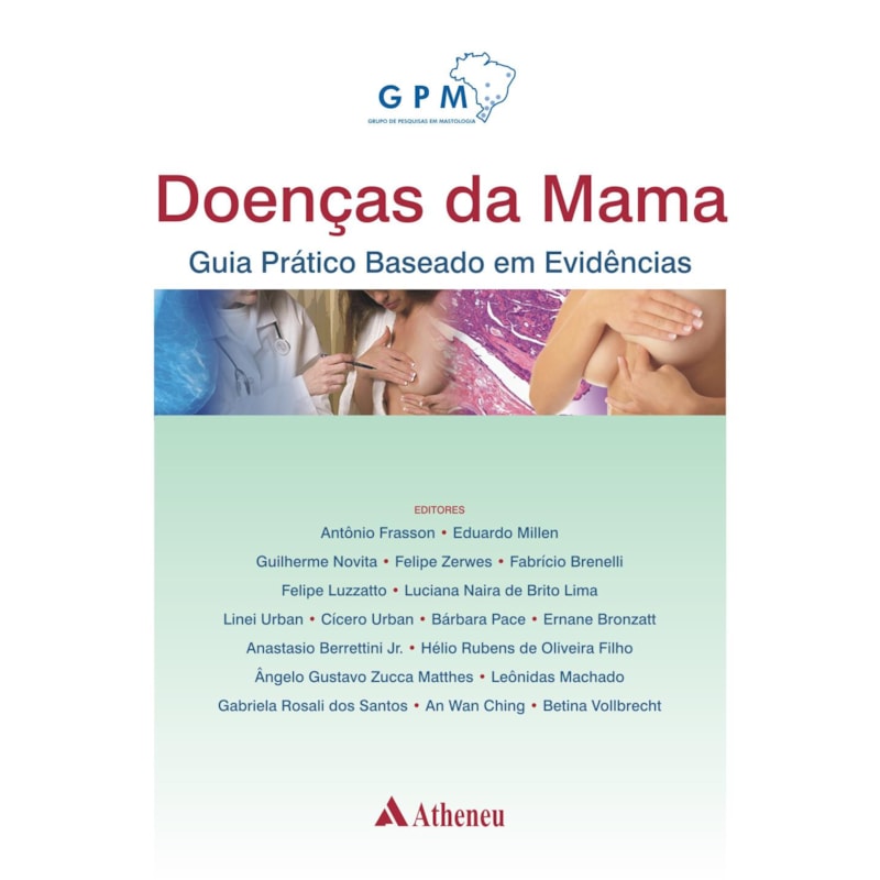 DOENÇAS DA MAMA - GUIA PRÁTICO BASEADO EM EVIDÊNCIAS