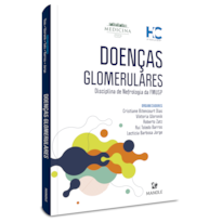 DOENÇAS GLOMERULARES: DISCIPLINA DE NEFROLOGIA DA FMUSP