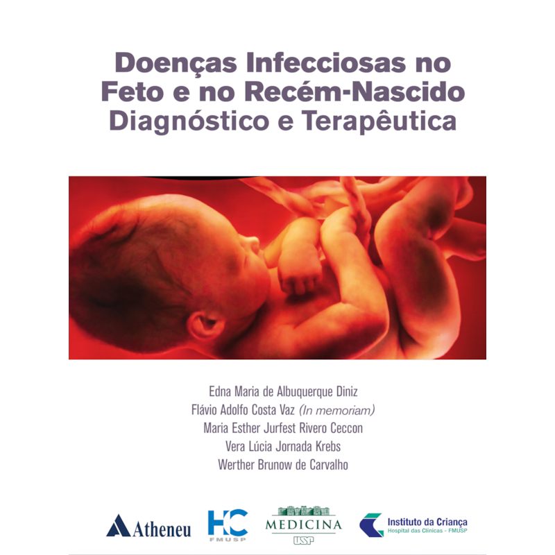 Doenças infecciosas no feto e no recém-nascido - Diagnóstico e terapêutico