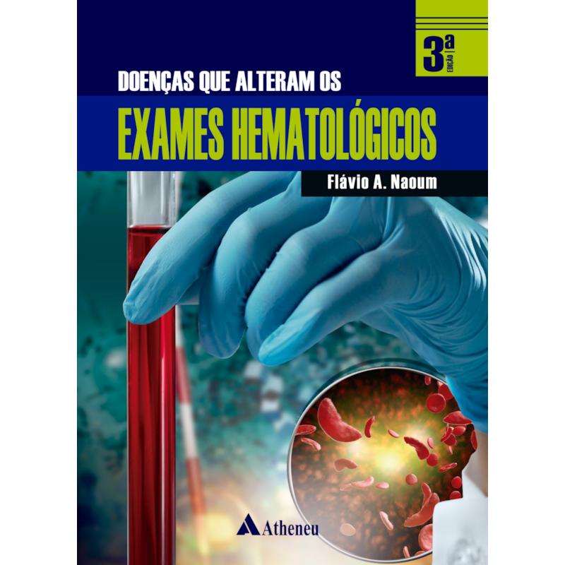 DOENÇAS QUE ALTERAM OS EXAMES HEMATOLÓGICOS