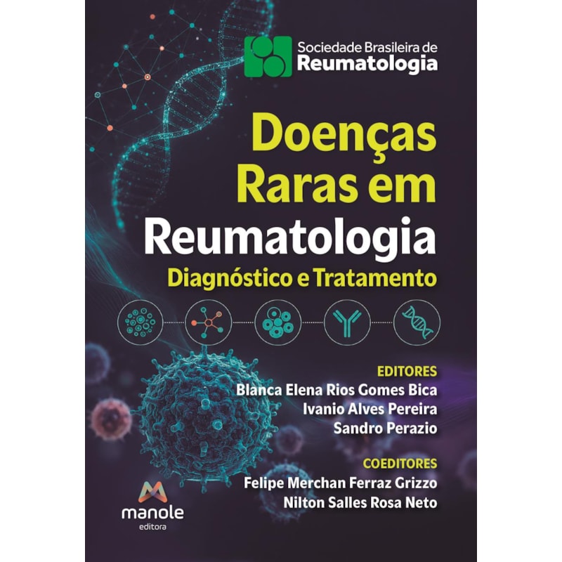 Doenças raras em reumatologia: Do diagnóstico ao tratamento