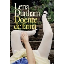 DOENTE DE FAMA