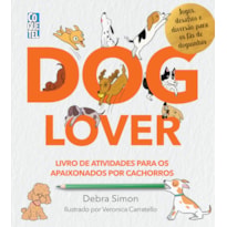 DOG LOVER: LIVRO DE ATIVIDADES PARA OS APAIXONADOS POR GATOS