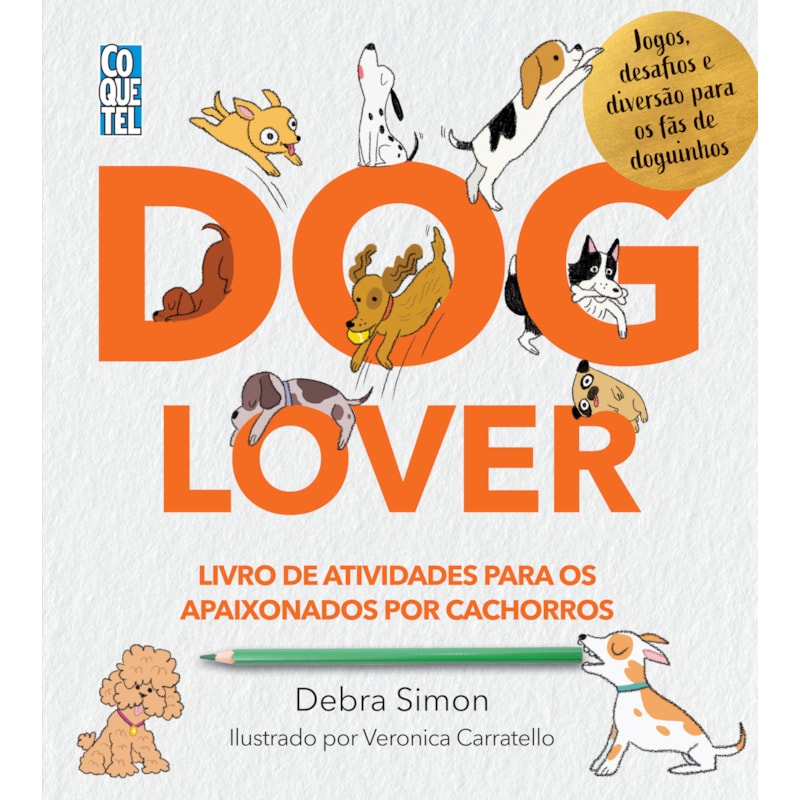 DOG LOVER: LIVRO DE ATIVIDADES PARA OS APAIXONADOS POR GATOS