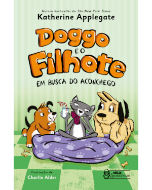 DOGGO E O FILHOTE - EM BUSCA DO ACONCHEGO VOL. 03