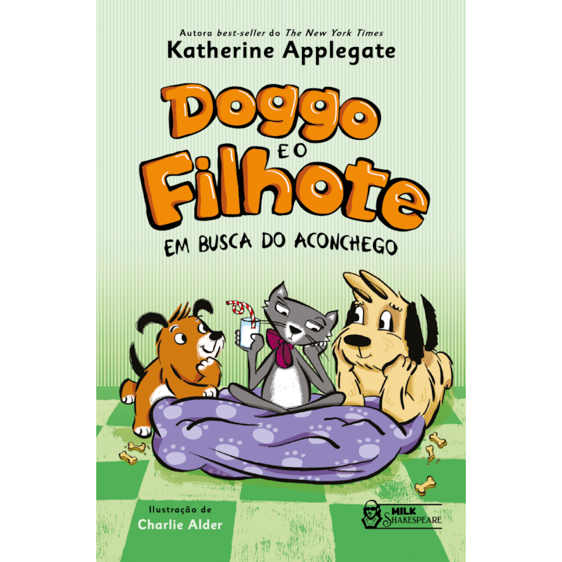DOGGO E O FILHOTE - EM BUSCA DO ACONCHEGO VOL. 03
