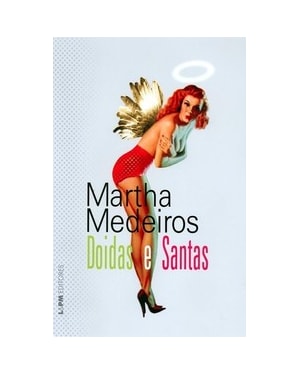Doidas e santas