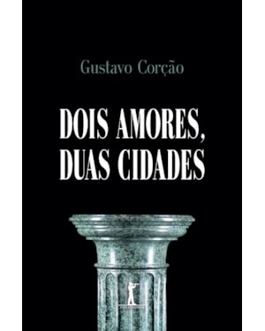 DOIS AMORES, DUAS CIDADES