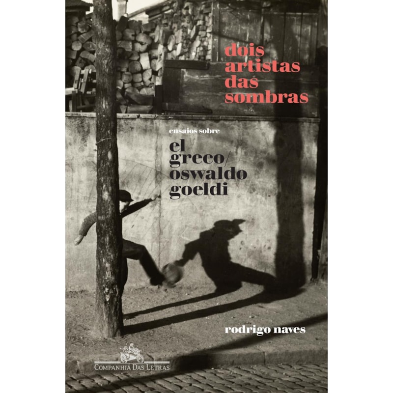 Dois artistas das sombras: ensaios sobre el greco e oswaldo goeldi