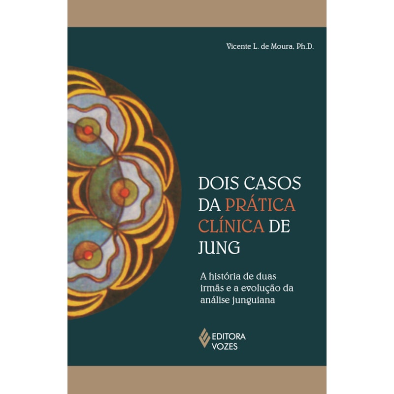 DOIS CASOS DA PRÁTICA CLÍNICA DE JUNG: A HISTÓRIA DE DUAS IRMÃS E A EVOLUÇÃO DA ANÁLISE JUNGUIANA
