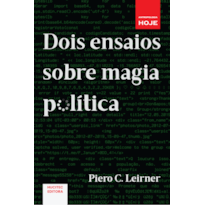 DOIS ENSAIOS SOBRE MAGIA POLÍTICA