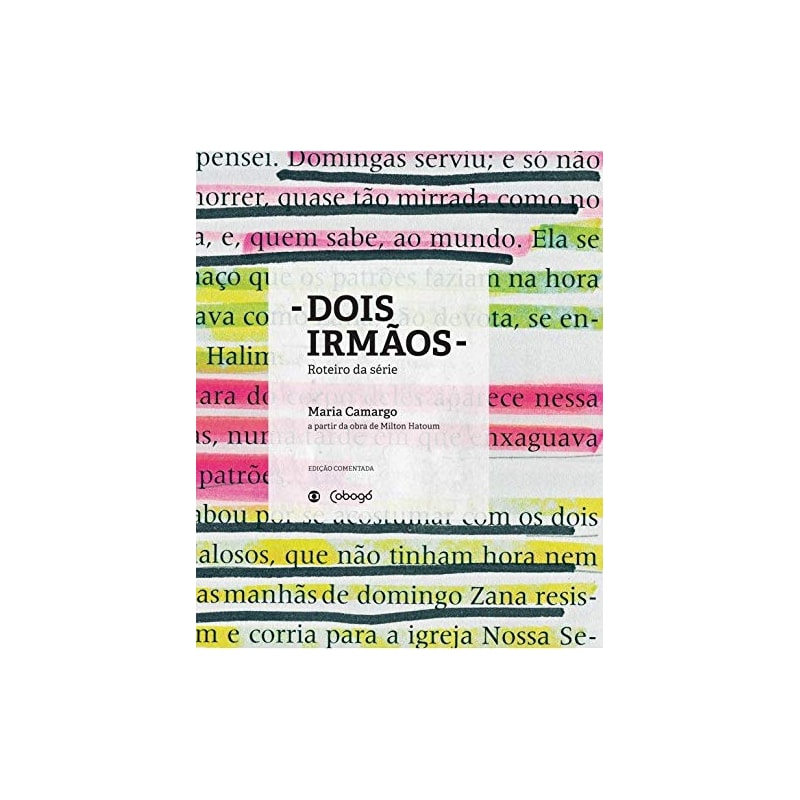 Dois irmãos: Roteiro da série - A partir da obra de Milton Hatoum