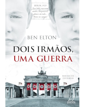 Dois irmãos, uma guerra