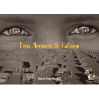 DOIS MENINOS DE KAKUMA DOIS MENINOS DE KAKUMA