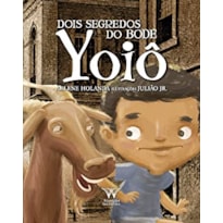 DOIS SEGREDOS DO BODE YOIÔ