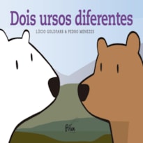 DOIS URSOS DIFERENTES