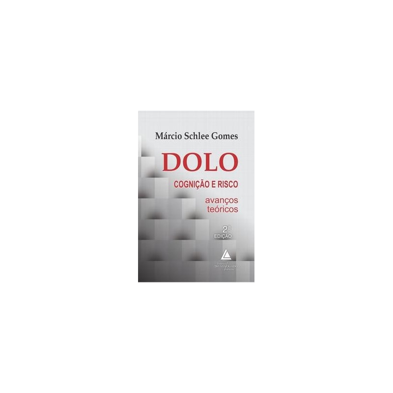 DOLO - COGNIÇÃO E RISCO