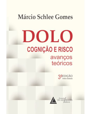 DOLO COGNIÇÃO E RISCO