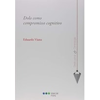 DOLO COMO COMPROMISSO COGNITIVO