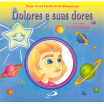 DOLORES E SUAS DORES - 1ª