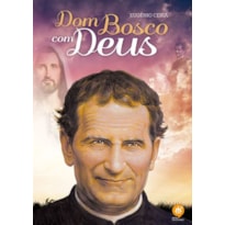 DOM BOSCO COM DEUS