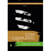 DOM CASMURRO: CLÁSSICO PARA TODOS