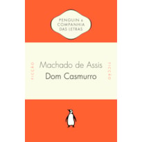 DOM CASMURRO - ESTABELECIMENTO DE TEXTO DE MANOEL M. SANTIAGO-ALMEIDA E INTRODUÇÃO DE LUÍS AUGUSTO FISCHER
