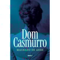 DOM CASMURRO: TEXTO INTEGRAL