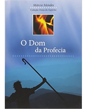 DOM DA PROFECIA, O
