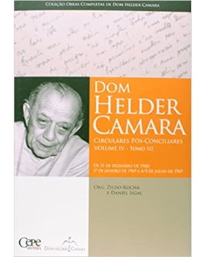 DOM HELDER CAMARA CIRCULARES IV TOMO III - CIRCULARES POS CONCILIARES