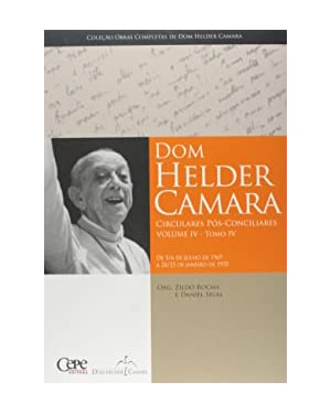 DOM HELDER CAMARA CIRCULARES IV TOMO IV - CIRCULARES POS CONCILIARES