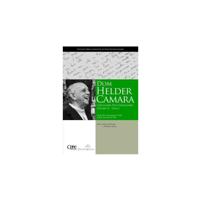 DOM HELDER CAMARA CIRCULARES POS-CONCILIARES - VOL 03 - TOMO I - 1ª