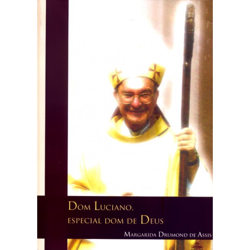 DOM LUCIANO, ESPECIAL DOM DE DEUS