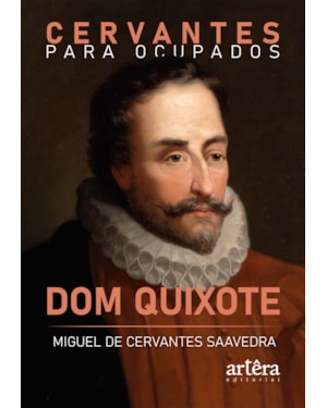 DOM QUIXOTE: CERVANTES PARA OCUPADOS