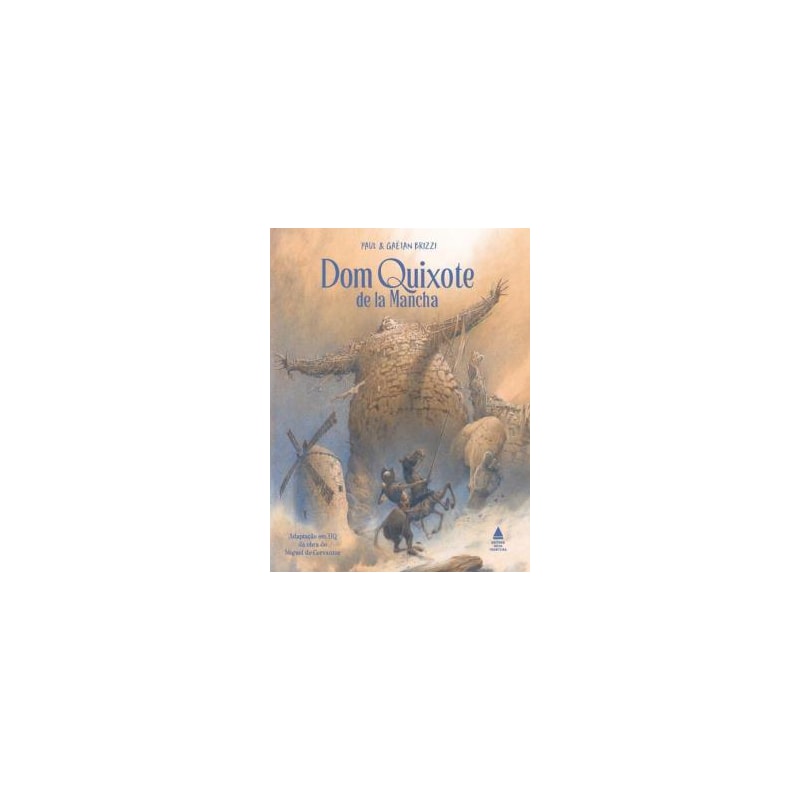 DOM QUIXOTE DE LA MANCHA