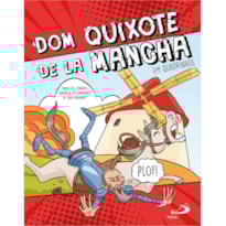 DOM QUIXOTE DE LA MANCHA - EM QUADRINHOS