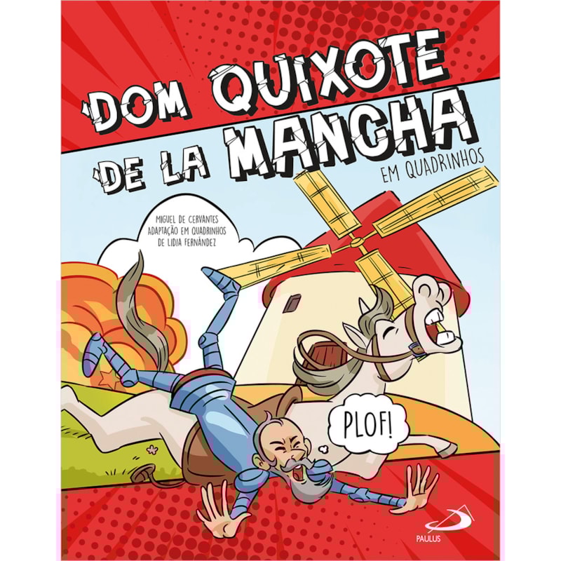 DOM QUIXOTE DE LA MANCHA - EM QUADRINHOS
