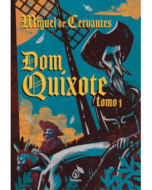 DOM QUIXOTE - TOMO 1