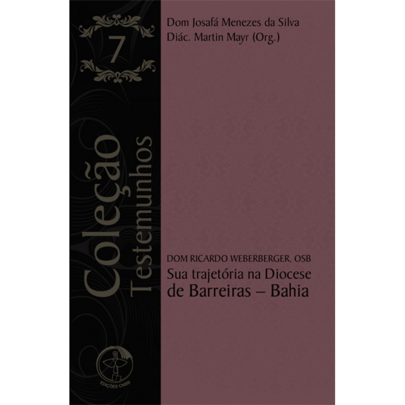 DOM RICARDO WEBERBERGER OSB - SUA TRAJETORIA NA DIOCESE DE BARREIRAS BAHIA - 1ª