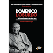 DOMENICO LOSURDO CRÍTICO DO NOSSO TEMPO