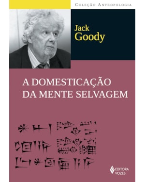 DOMESTICAÇÃO DA MENTE SELVAGEM