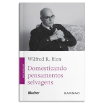 DOMESTICANDO PENSAMENTOS SELVAGENS